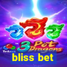 bliss bet